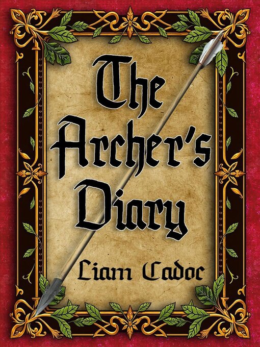 Title details for The Archer's Diary by Liam Cadoc - Wait list
